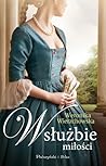 W służbie miłości by Weronika Wierzchowska