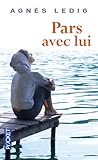 Pars avec lui by Agnès Ledig