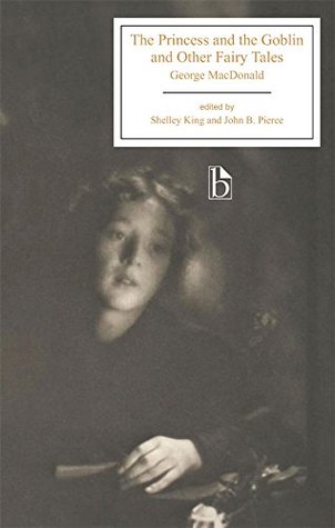 The Princess and the Goblin and Other Fairy Tales