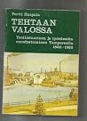 Tehtaan valossa: ...