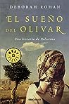 El sueño del olivar by Deborah Rohan