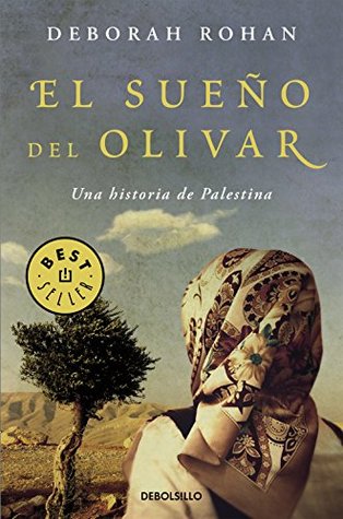 El sueño del olivar: Una historia de Palestina (Kindle Edition)