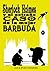 Sherlock Holmes y el extraño caso de la mujer barbuda
