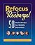 Refocus and Recharge! 50 Br...