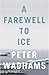 A Farewell to Ice: A Report from the Arctic