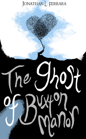 The Ghost of Buxton Manor (Paperback)