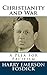 Christianity and War: A Plea for Pacifism