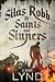 Silas Robb: Of Saints And Sinners (Silas Robb, #1)