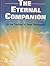 The Eternal Companion Life ...