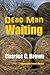 Dead Man Waiting