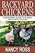 Backyard Chickens: A Beginn...