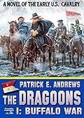 The Dragoons 1: Buffalo War