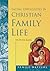 Facing Difficulties in Christian Family Life by Peter Kahn