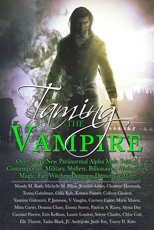Taming The Vampire Anthology (Kindle Edition)