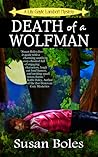 Death of a Wolfman (A Lily Gayle Lambert Mystery, #1) Death of a Wolfman (A Lily Gayle Lambert Mystery, #1)