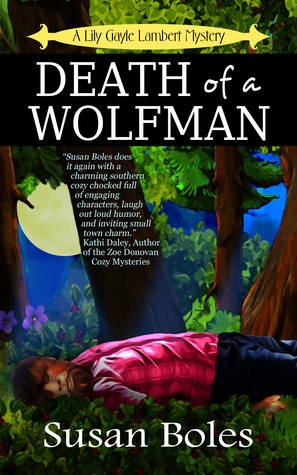 Death of a Wolfman (A Lily Gayle Lambert Mystery, #1)