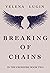 Breaking of Chains (In the ...