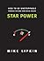 Star Power - How To Be Unst...