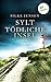 Sylt. Tödliche Insel: Roman (German Edition)
