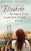 Elisabeth Aufbruch ins Land der Zarin