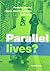 Parallel Lives: Poverty Amo...