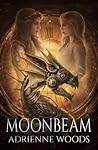 Moonbeam by Adrienne Woods