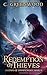 Redemption of Thieves (Legends of Dimmingwood, #4)