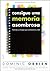 Consigue una memoria asombrosa by Dominic O'Brien