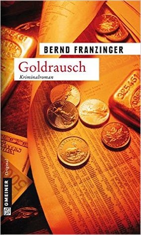 Goldrausch (Tannenberg, #2)