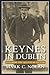 Keynes in Dublin