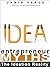 Entrepreneur Myths:The Idea...