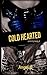 COLD HEARTED T1: Impitoyable (French Edition)