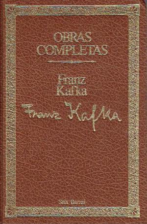 Obras completas Kafka: tomo 26 - El Castillo + Carta a mi padre y otros relatos