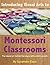 Introducing Visual Arts to The Montessori Classrooms: The natural art method that aligns with a child's growth