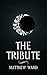 The Tribute
