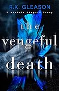 The Vengeful Death