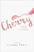 Cherry by Lindsey Rosin