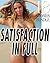 SATISFACTION IN FULL : 18 EROTICA BOOKS IN ONE NAUGHTY BUNDLE!
