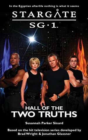 Hall of the Two Truths (Stargate SG-1, #29)