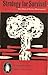 Strategy for Survival: First Steps in Nuclear Disarmament