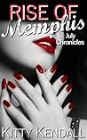 Rise of Memphis - July Chronicles (Rebel and a Saint, #7)