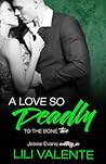 A Love So Deadly by Jessie Evans