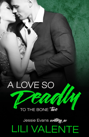 A Love So Deadly (To the Bone #2)