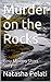 Murder on the Rocks: Cosy Mystery Short Story (Cosy Mystery Short Stories Book 5)