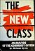The New Class: An Analysis of the Communist System
