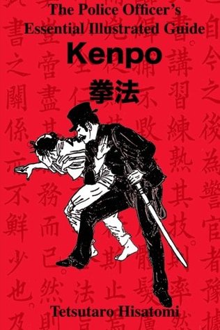 The Police Officer's Essential Illustrated Guide: Kenpo