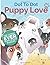 Puppy Love Dot To Dot: The Cutest Ever Puppy & Dog Dot To Dot Puzzle Book