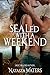 SEALed with a Weekend by Natasza Waters SEALed with a Weekend by Natasza Waters