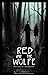 Red and the Wolfe: The Zeal...