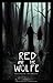 Red and the Wolfe by Nicholas Rubatino